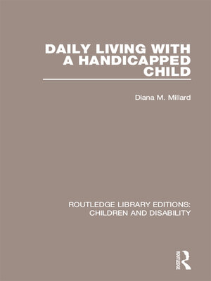 cover image of Daily Living with a Handicapped Child